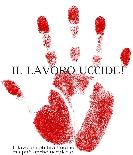 il Lavoro Uccide!!! clicka l'aricolo correlato